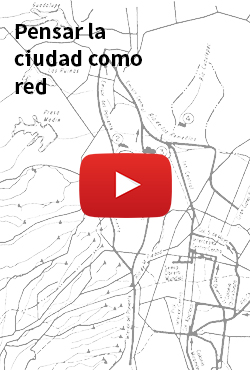 Pensar la ciudad  como red